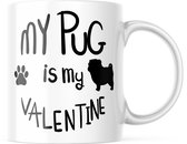 Valentijn Mok met tekst: My pug is my valentine | Valentijn cadeau | Valentijn decoratie | Grappige Cadeaus | Koffiemok | Koffiebeker | Theemok | Theebeker