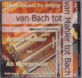 Oboe Music to enjoy 2 - Arthur Mahler, Ab Weegenaar