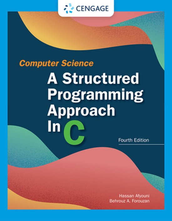 Computer Science: A Structured Programming Approach in C ...