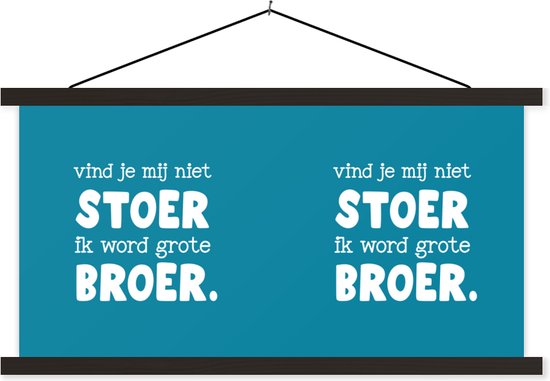 Posterhanger incl. Poster - Schoolplaat - Broer - Quotes - Ik word