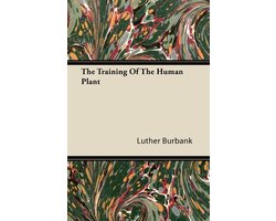The Training Of The Human Plant