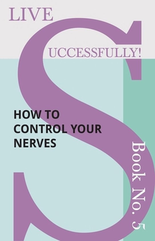 Live Successfully!- Live Successfully! Book No. 5 - How to C ... - cover