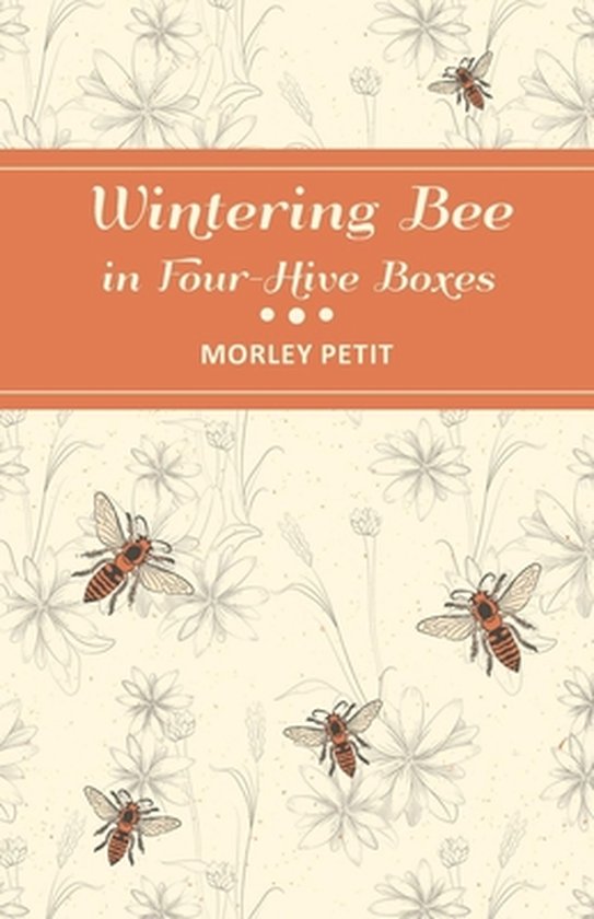 Wintering Bees in Four-Hive Boxes - cover