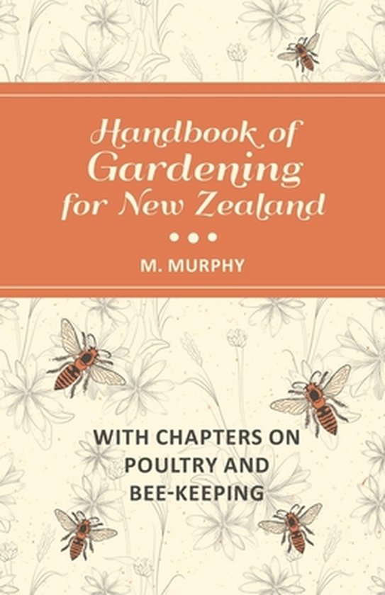Handbook of Gardening for New Zealand with Chapters on Poult ... - cover