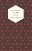 The Corsican Brothers - A Novel