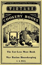 The Eat-Less Meat Book - War Ration Housekeeping