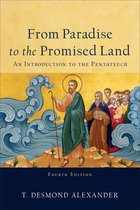 From Paradise to the Promised Land – An Introduction to the Pentateuch