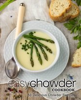 Easy Chowder Cookbook