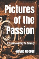 Pictures of the Passion