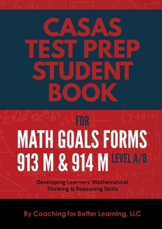 CASAS Test Prep Student Book for Math GOALS Forms 913M and 9 ... - cover