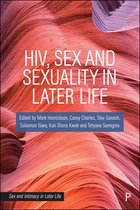 Sex and Intimacy in Later Life- HIV, Sex and Sexuality in Later Life