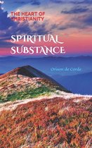 The Heart of Christianity- Spiritual Substance