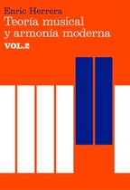 Teoría musical y armonía moderna/ Music theory and modern harmony