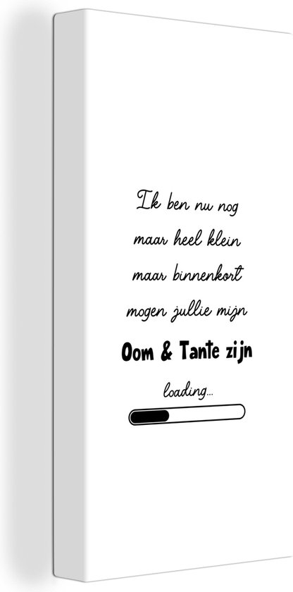 Canvas Schilderij 'Oom en tante zijn' - Spreuken - Quotes - 20x40 cm - Wanddecoratie