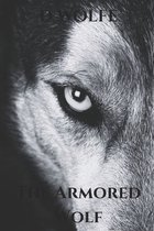 The Armored Wolf-The Armored Wolf