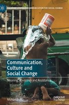 Communication, Culture and Social Change: Meaning, Co-Option and Resistance