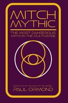 Mitch Mythic Book Four