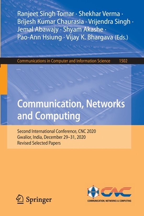 Communications in Computer and Information Science- Communication, Networks and Computing