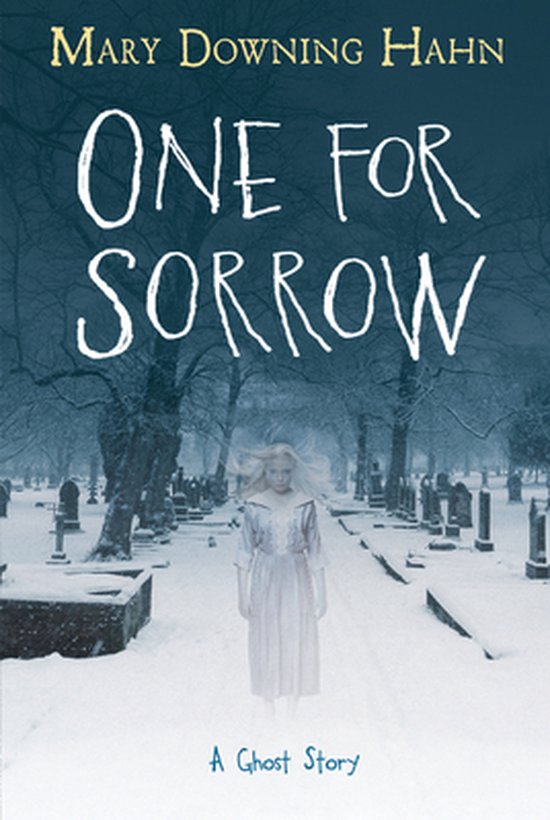 Boekomslag van "One for Sorrow" met een spookachtig meisje in een besneeuwde begraafplaats, geschreven door Mary Downing Hahn.