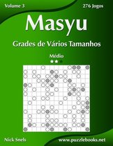 Masyu- Masyu Grades de Vários Tamanhos - Médio - Volume 3 - 276 Jogos