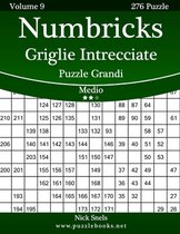 Numbricks Griglie Intrecciate Puzzle Grandi - Medio - Volume 9 - 276 Puzzle