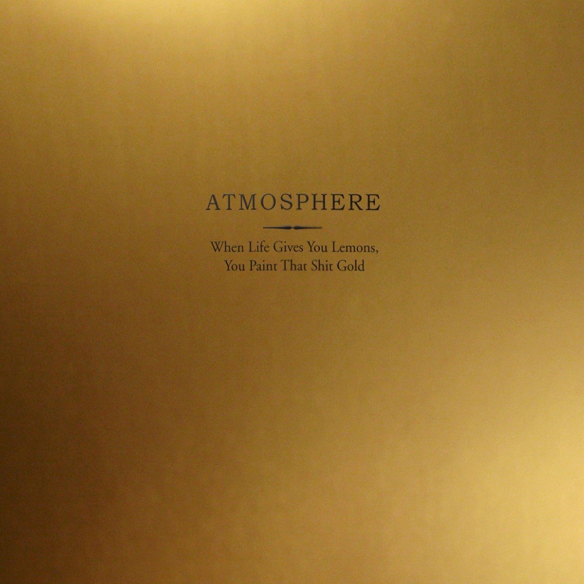 Atmosphere - When Life Gives You Lemons, You Paint That Shit Gold (2 LP) (Coloured Vinyl)