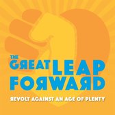 Great Leap Forward - Revolt Against An Age Of Plenty (2 LP) (Coloured Vinyl)