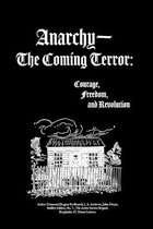 Anarchy-The Coming Terror