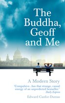 Buddha Geoff & Me A Modern Story