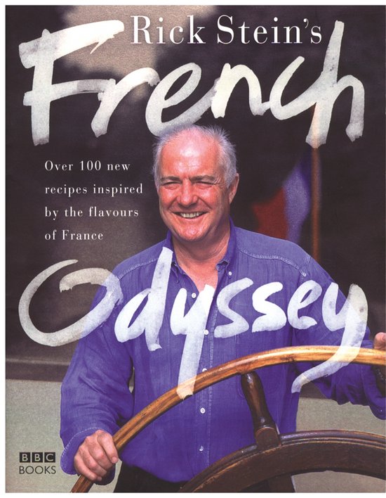 Rick Stein's French Odyssey, Rick Stein | 9780563522133 | Boeken | bol.com