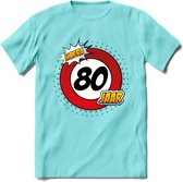 80 Jaar Hoera Verkeersbord T-Shirt | Grappig Verjaardag Cadeau | Dames - Heren | - Licht Blauw - XL