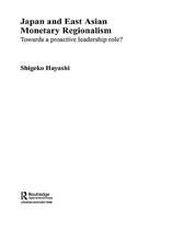 The University of Sheffield/Routledge Japanese Studies Series - Japan and East Asian Monetary Regionalism