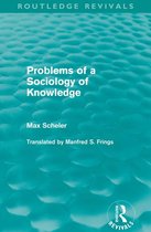 Routledge Revivals - Problems of a Sociology of Knowledge (Routledge Revivals)