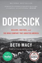 Dopesick Dealers, Doctors, and the Drug Company That Addicted America
