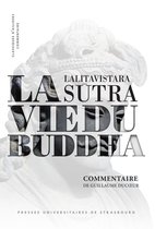 Classiques d’ailleurs / Commentaire - La vie du Buddha