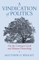 American Political Thought - A Vindication of Politics