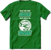 Als Ze Me Missen Dan Ben Ik Vissen T-Shirt | Aqua | Grappig Verjaardag Vis Hobby Cadeau Shirt | Dames - Heren - Unisex | Tshirt Hengelsport Kleding Kado - Donker Groen - S