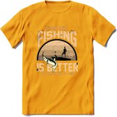 A Bad Day Fishing - Vissen T-Shirt | Beige | Grappig Verjaardag Vis Hobby Cadeau Shirt | Dames - Heren - Unisex | Tshirt Hengelsport Kleding Kado - Geel - XL