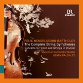 Felix Mendelssohn Bartholdy: The Complete String Symphonies