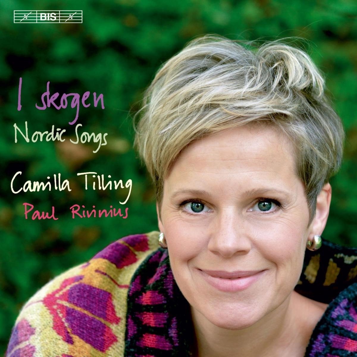 Camilla Tilling - I Skogen - Nordic Songs (SACD)
