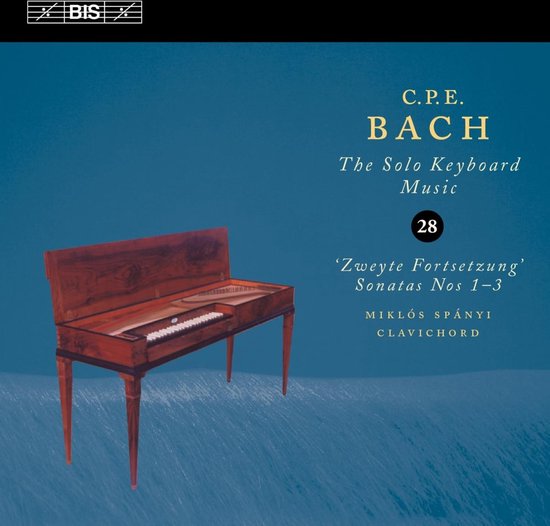 Miklós Spányi - C.P.E. Bach: Zweyte Fortsetzung’ Sonatas Nos 1–3 (CD)