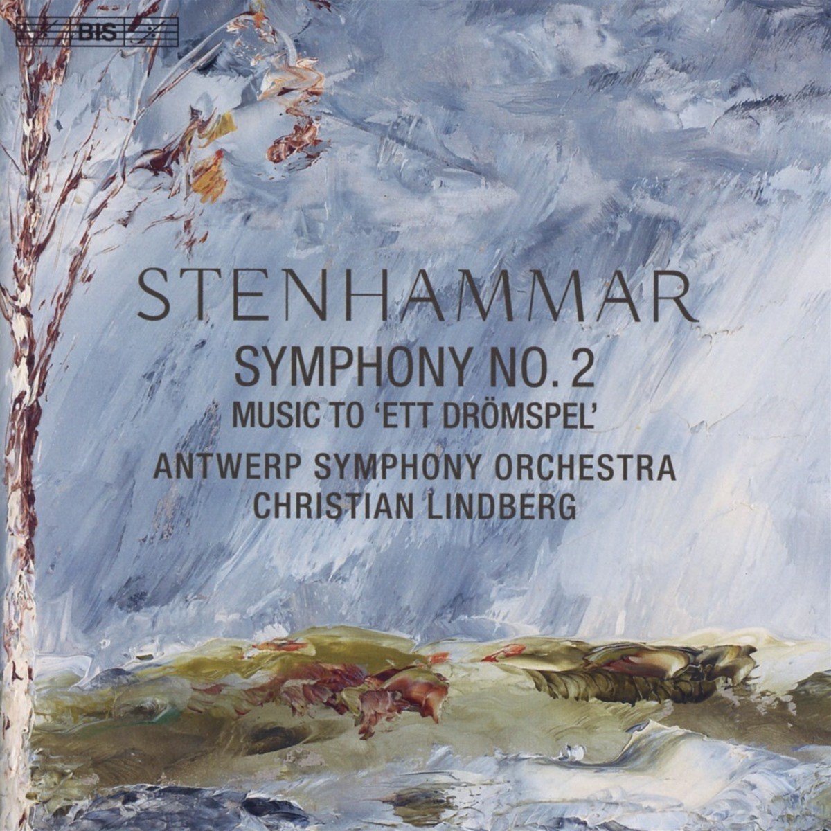 Antwerp Symphony Orchestra, Christian Lindberg - Stenhammar: Symphony No.2 (SACD)