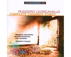 Barbara Meszaros, Héctor Sandoval, Luis Ledesma, Umberto Finazzi - Leoncavallo: Complete Chamber Songs (2 CD)