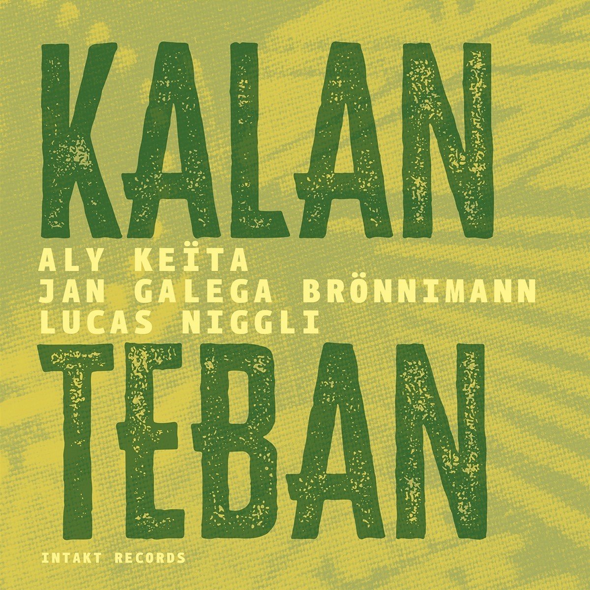Aly Keita, Jan Galega Brönnimann, Lucas Niggli - Kalan Teban (CD)
