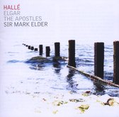 Hallé Orchestra, Elder Soloists, Sir Mark Elder - Elgar: The Apostles (2 CD)
