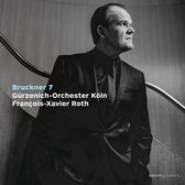 Gürzenich-Orchester Köln, François-Xavier Roth - Bruckner: Bruckner Symphony No.7 (CD)