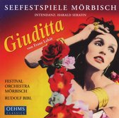 Festival Orchestra Mörbisch, Rudolf Bibl - Lehár: Giuditta (CD)