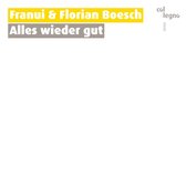 Franui & Florian Boesch - Alles Wieder Gut (CD)