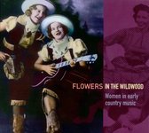 Various Artists - Flowers In The Wildwood (CD)