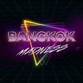Bangkok - Madness (CD)